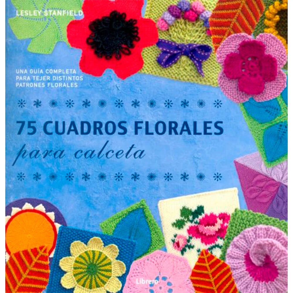 75 CUADROS FLORALES PARA CALCETA - Crochetstores99829409789089982940