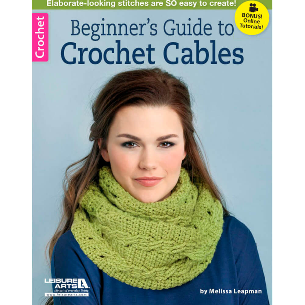 BEGINNERS GUIDE TO CROCHET CABLES - Crochetstores6217LA9781464712661