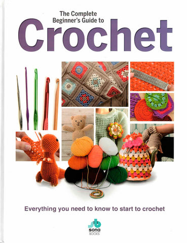 THE COMPLETE BEGIN CROCHET - Crochetstores21180109781912918010